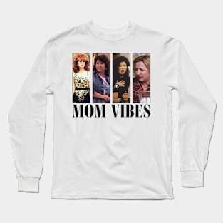 Mom Vibes, Sitcom Mom Cool Mothers Day, Mother's Vibes 70s show Long Sleeve T-Shirt